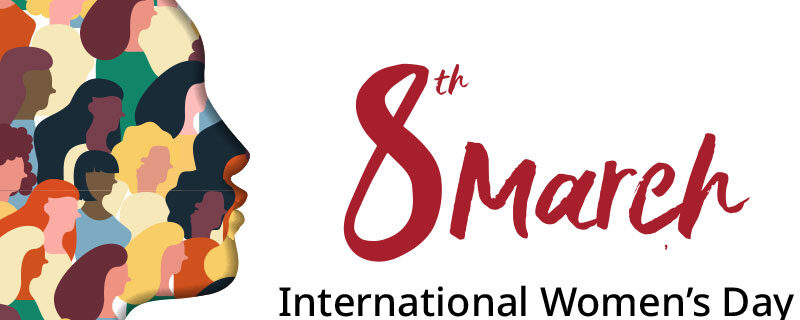 Recognizing International Women’s Day (IWD), March 8